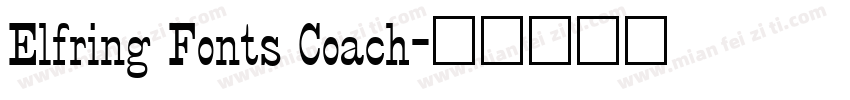 Elfring Fonts Coach字体转换